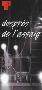 Després de l'assaig